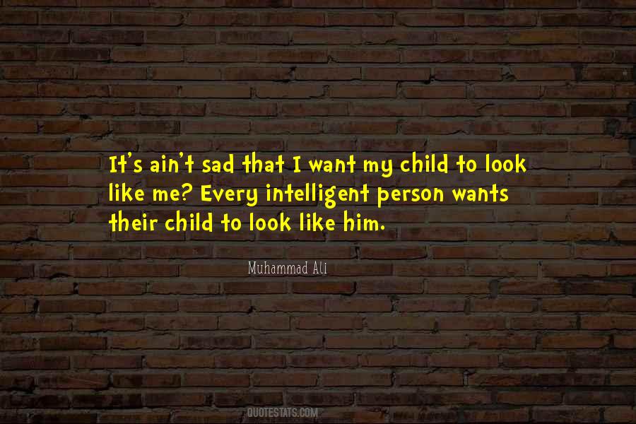 Intelligent Children Quotes #334173