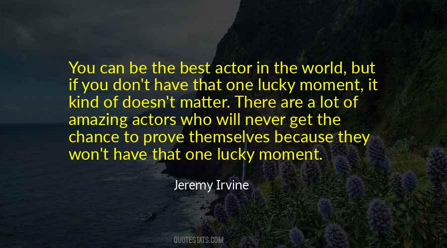 Quotes About Best Actor #1410582