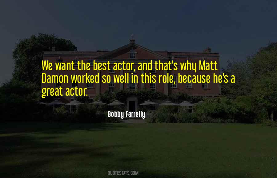 Quotes About Best Actor #599280