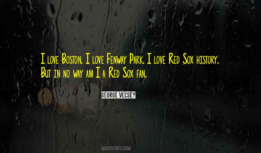 Quotes About Boston Red Sox #931479