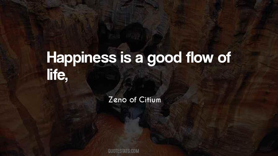 Life Is A Flow Quotes #286721