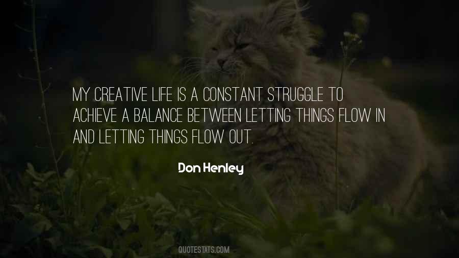 Life Is A Flow Quotes #428153