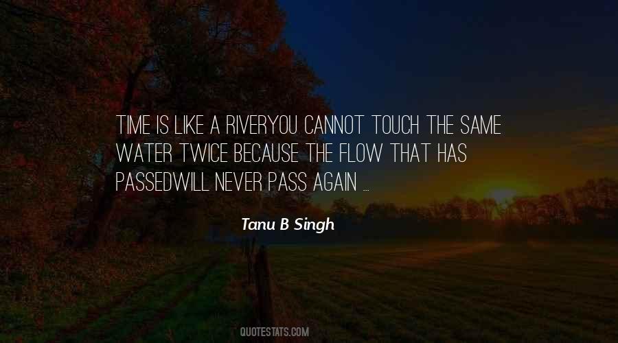 Life Is A Flow Quotes #487903