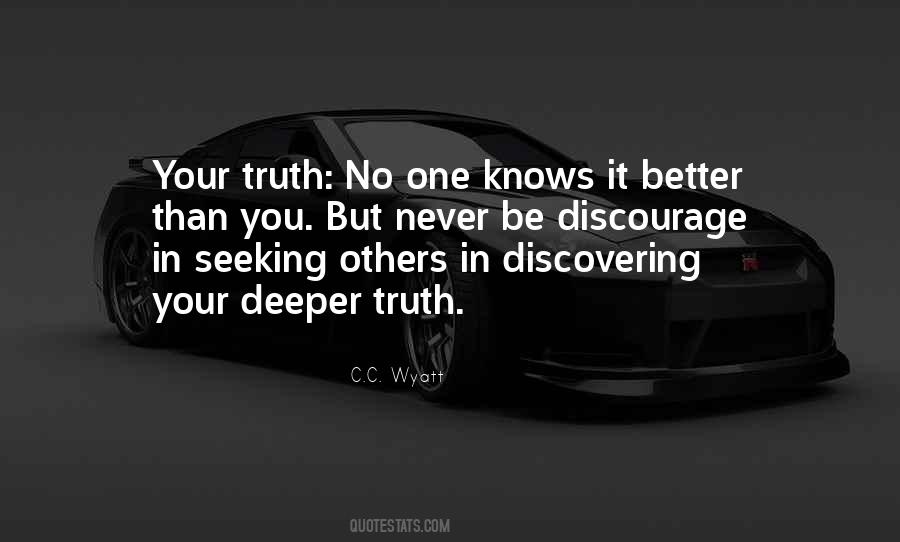 Quotes About Truth Seeking #597531