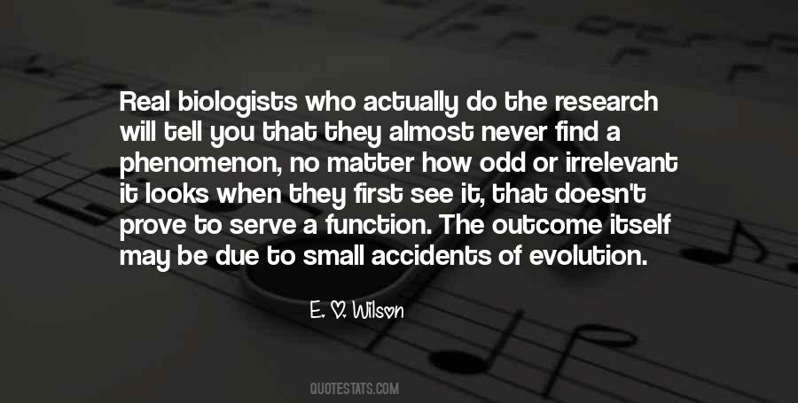 Quotes About Biologists #1155014