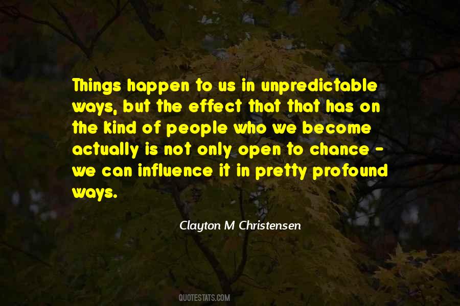 Unpredictable Things Quotes #1255846