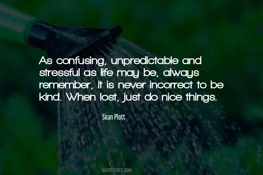 Unpredictable Things Quotes #7235