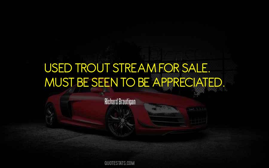 Trout Stream Quotes #1108222