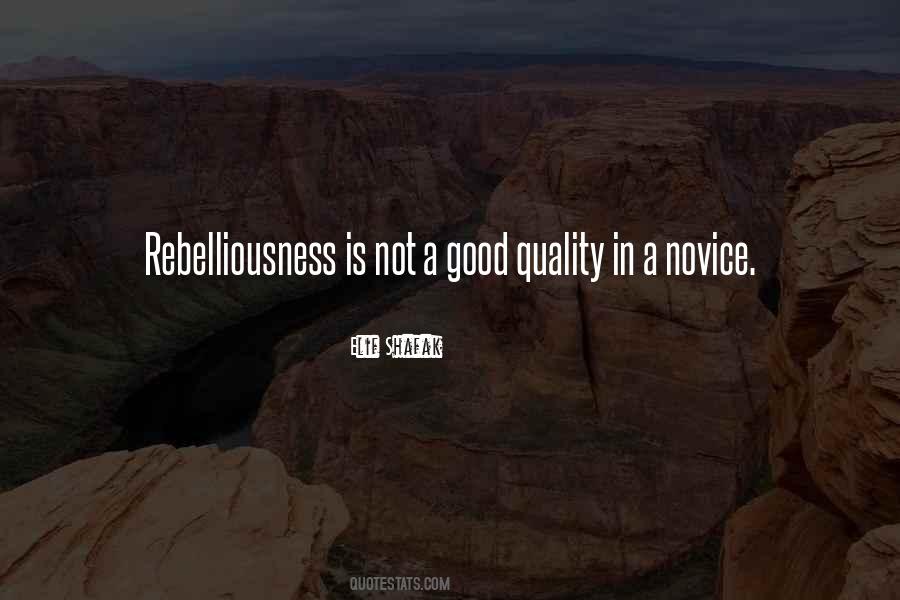 Quotes About Rebelliousness #919483