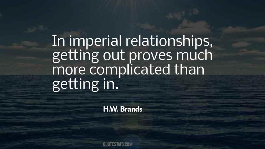 Quotes About Complicated Relationships #1344214