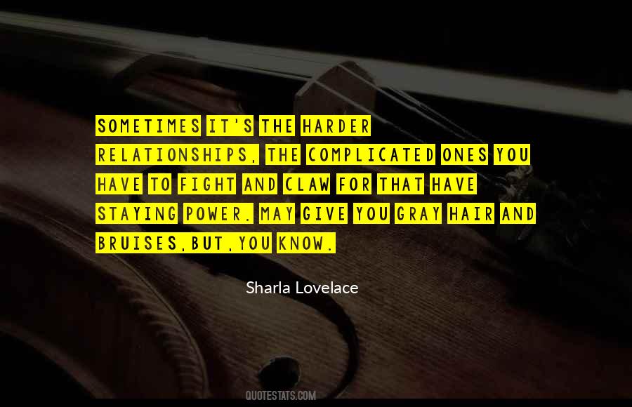 Quotes About Complicated Relationships #152723
