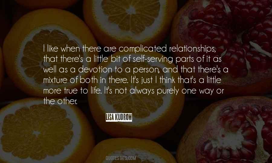 Quotes About Complicated Relationships #455070