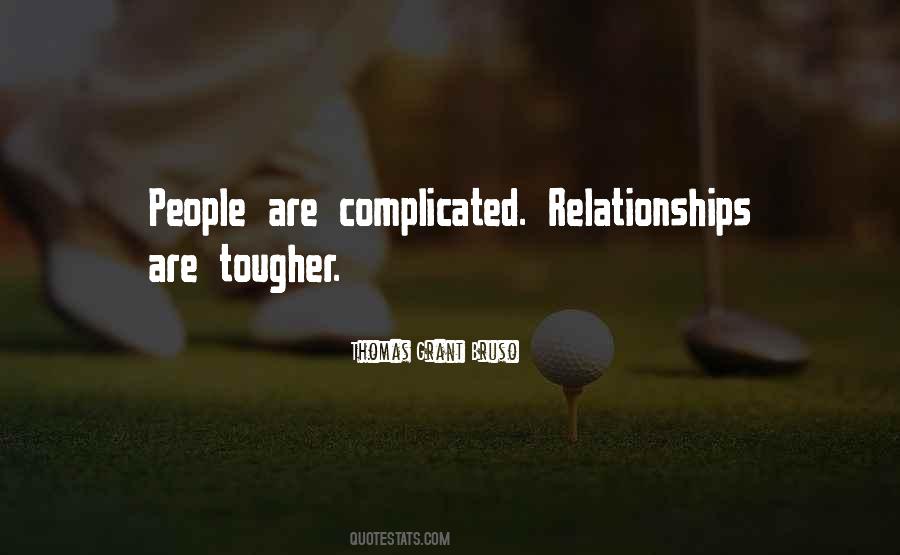 Quotes About Complicated Relationships #688074