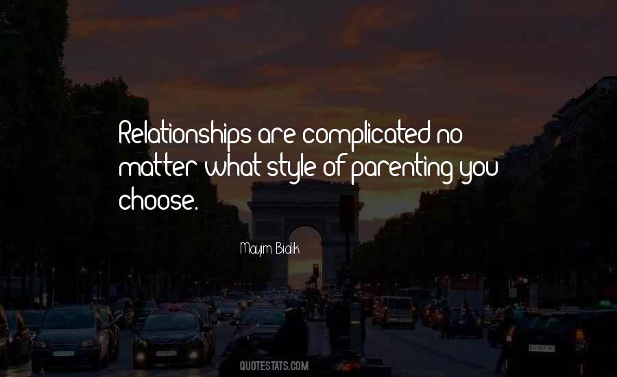 Quotes About Complicated Relationships #859464