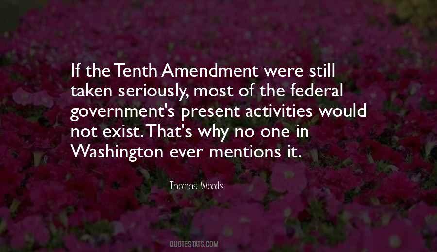 Quotes About The Tenth Amendment #1300123