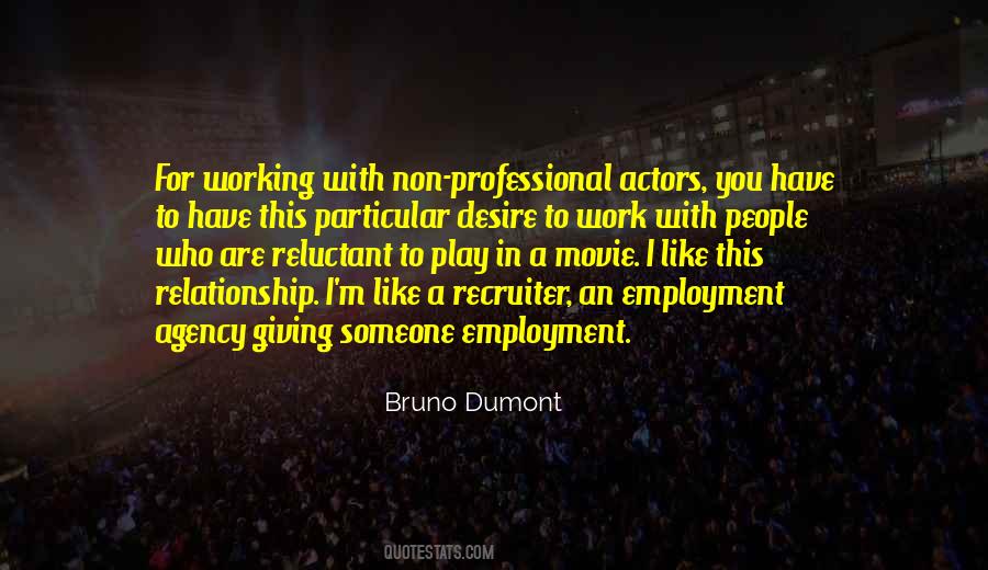 Quotes About A Working Relationship #647011