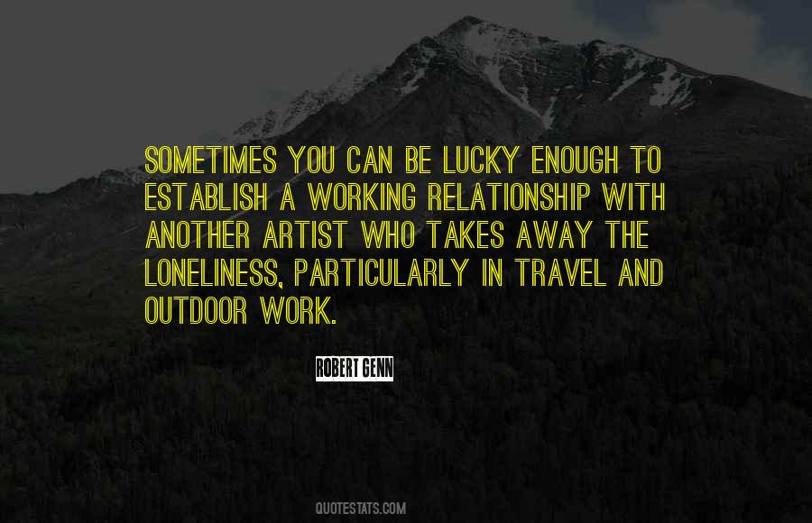 Quotes About A Working Relationship #779497