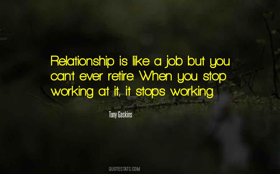 Quotes About A Working Relationship #972629