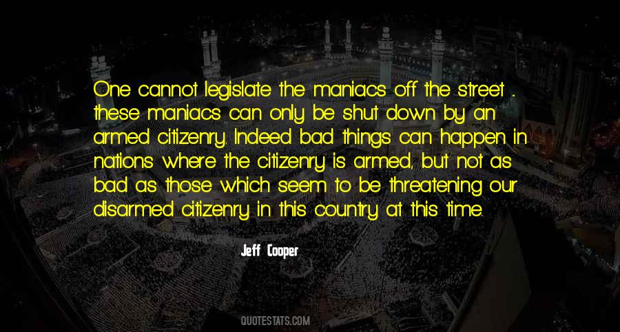 Quotes About Citizenry #1371533