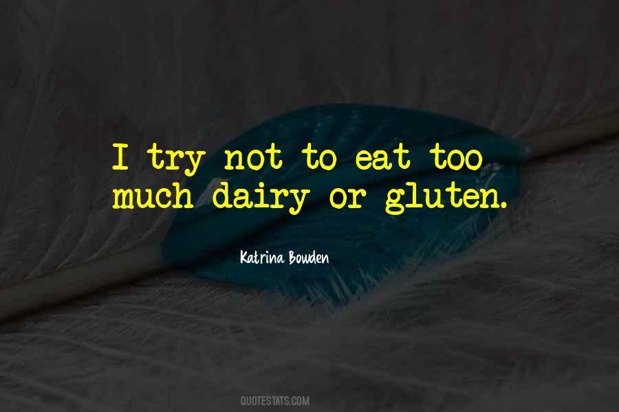 Quotes About Gluten #1020537