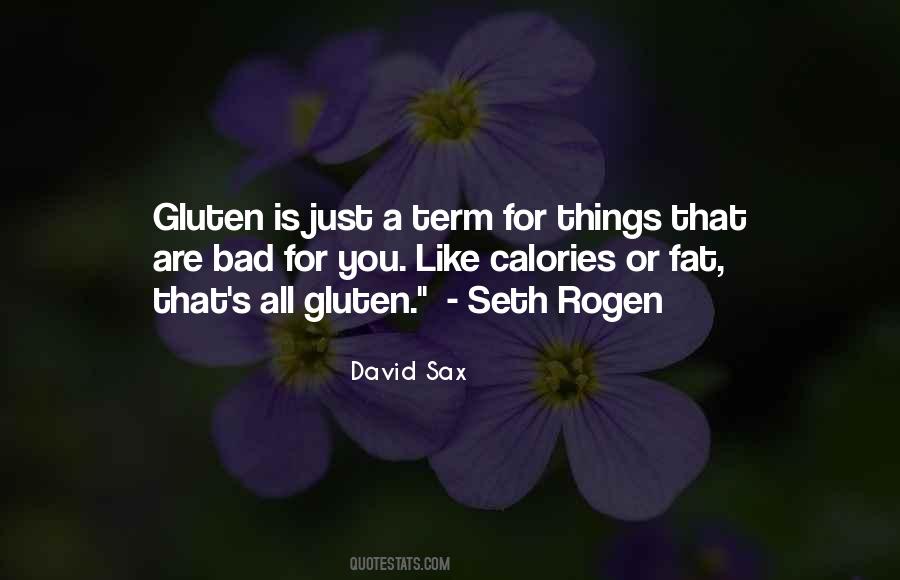 Quotes About Gluten #1583042