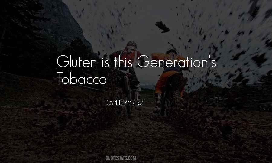 Quotes About Gluten #682730