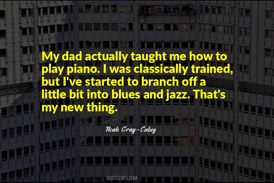 Quotes About Jazz Piano #1211161