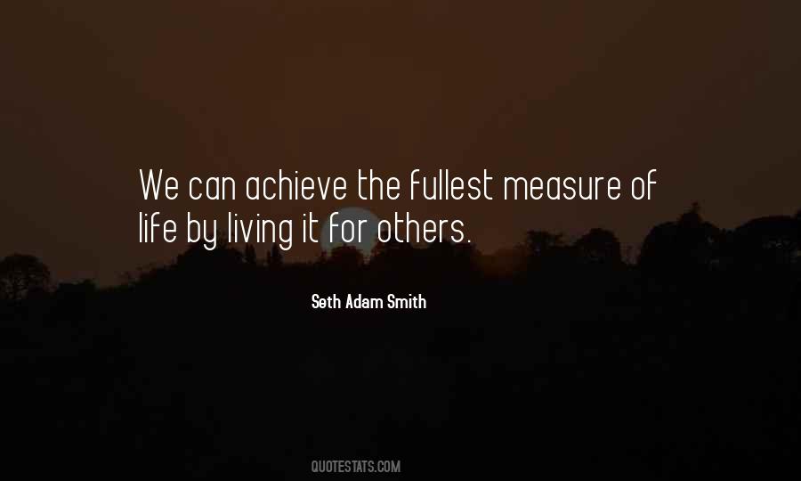 Quotes About Measure Of Life #1007279