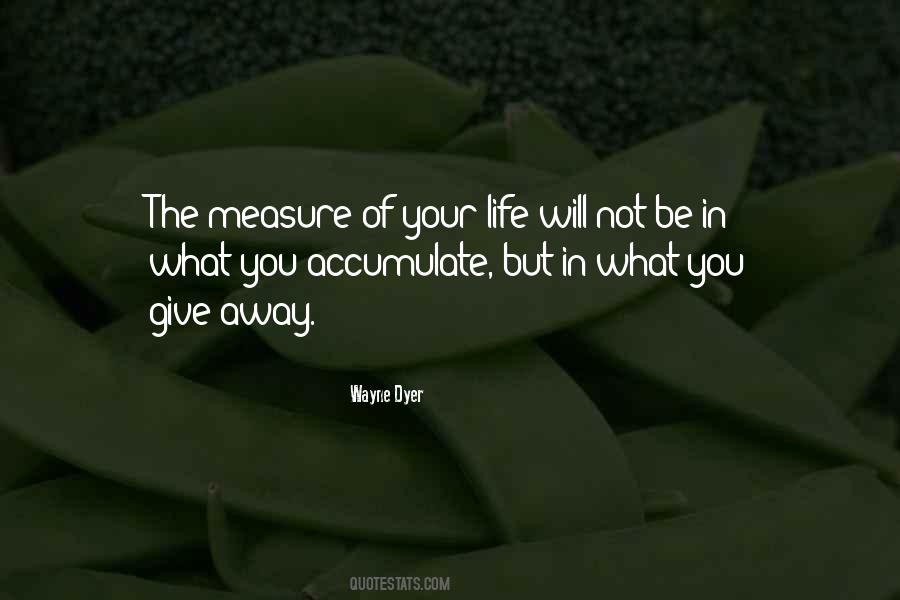 Quotes About Measure Of Life #400463