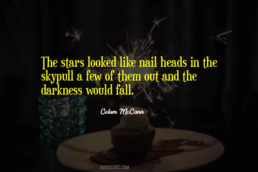 Quotes About Stars In The Darkness #526611