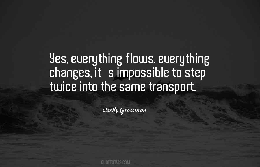 Everything Flows Quotes #1498386