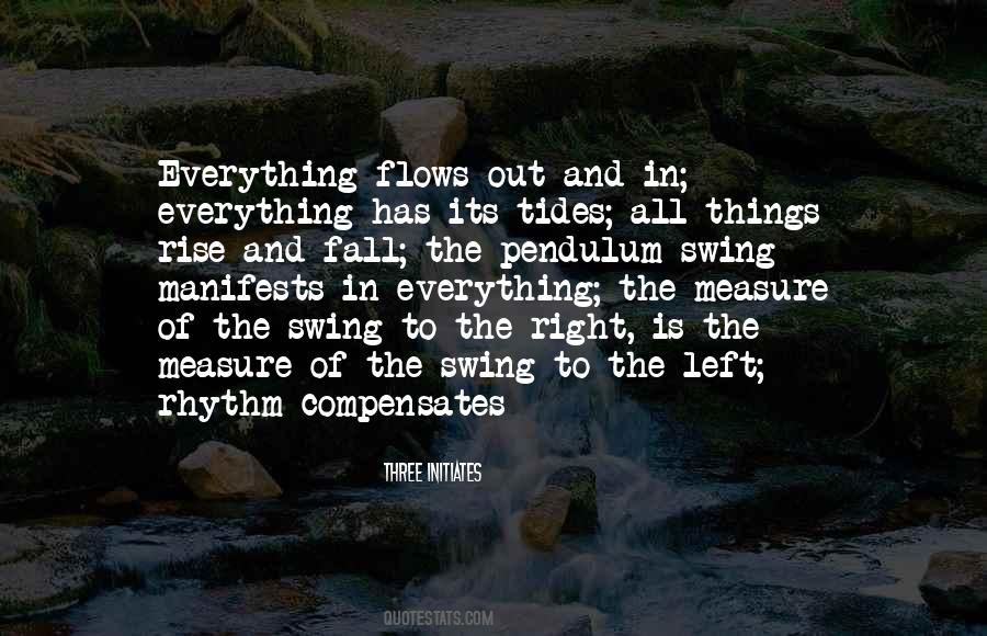 Everything Flows Quotes #592566