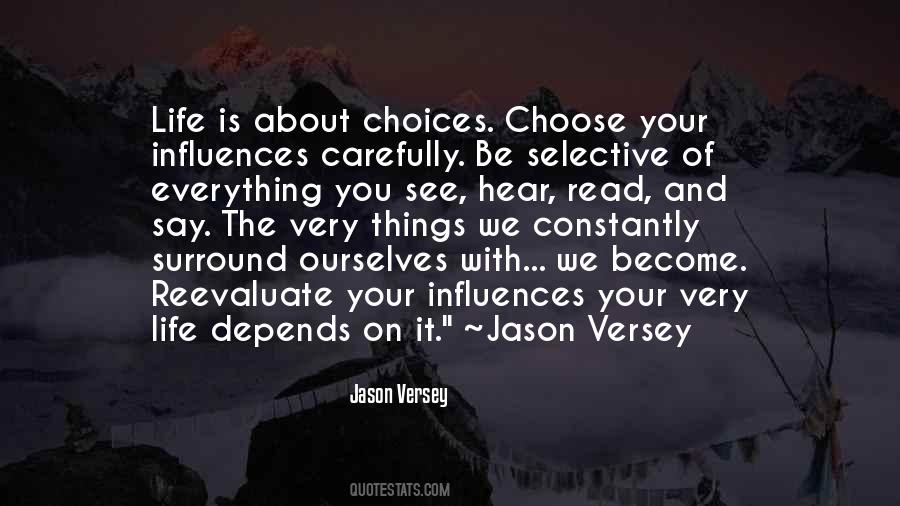 Quotes About Life Is About Choices #1237217