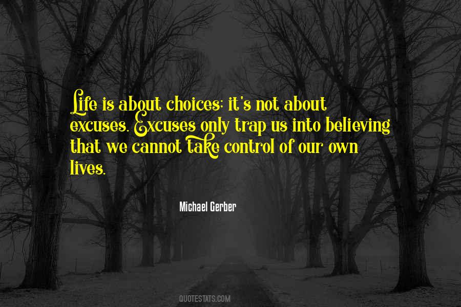 Quotes About Life Is About Choices #1808496