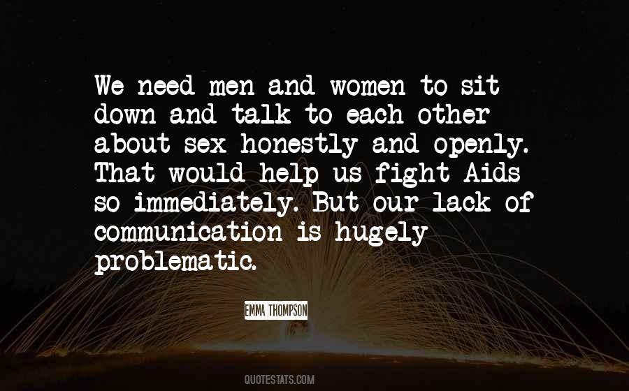 Talk Openly Quotes #725712