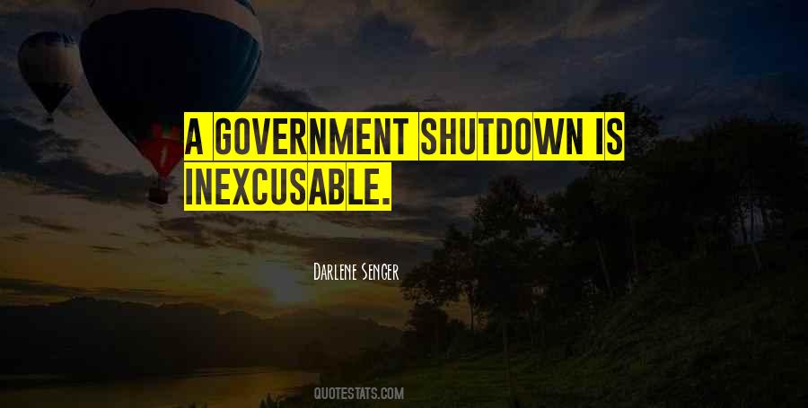 Quotes About Government Shutdown #1743672