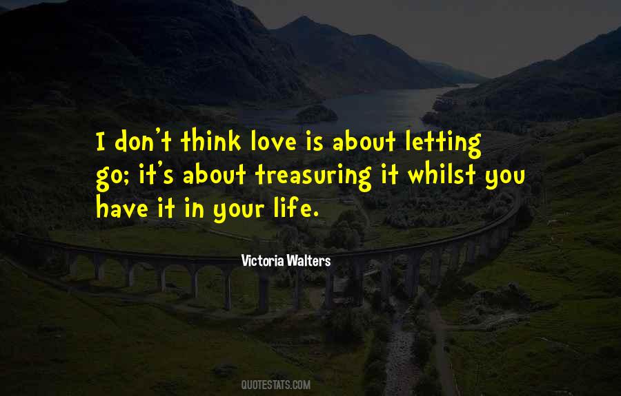 Quotes About Letting Go Of Your Love #43927