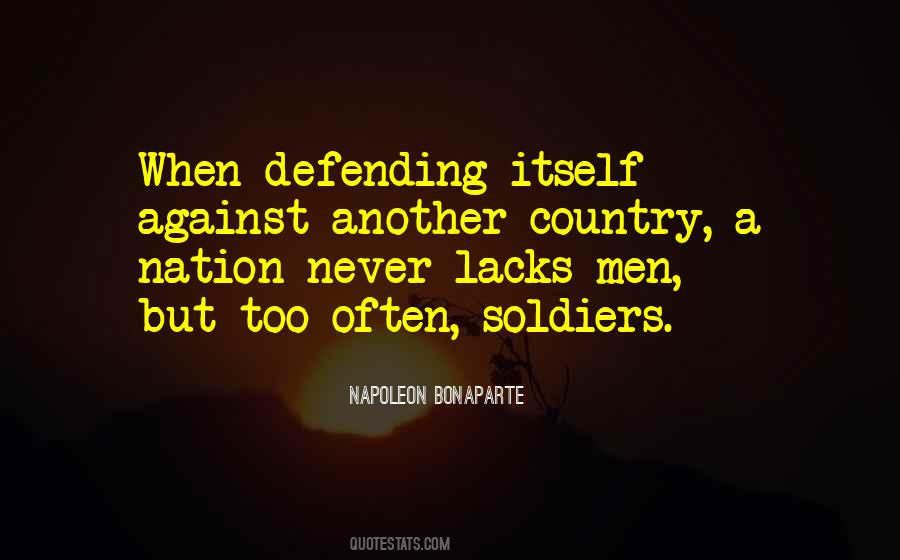 Quotes About Defending Our Country #690397
