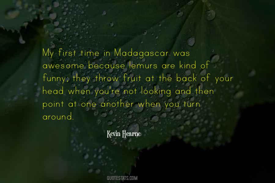Quotes About Madagascar #1638650