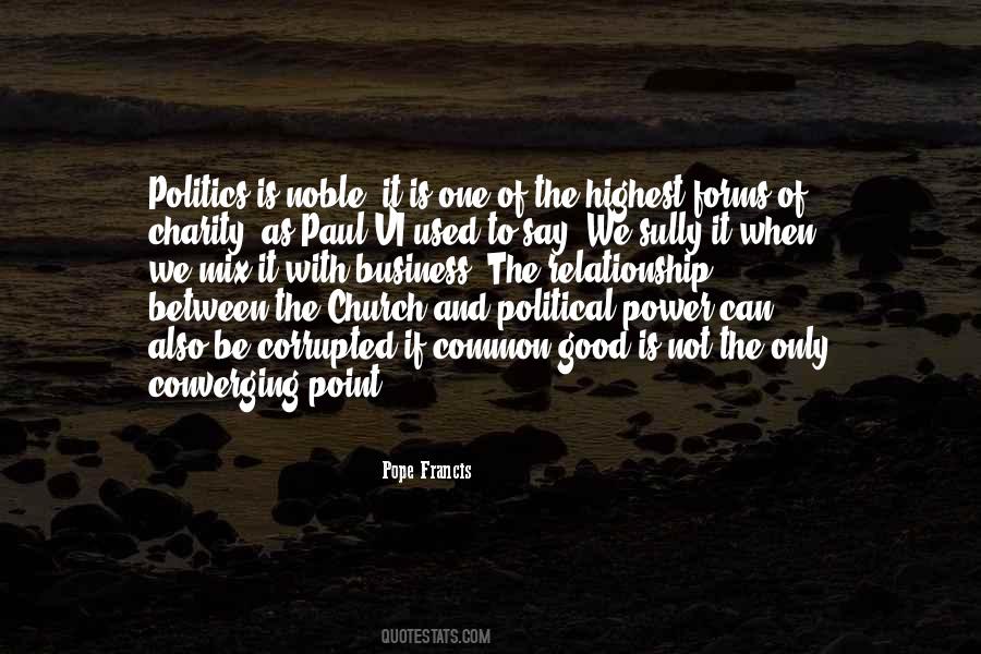 Quotes About Good Political Leadership #37055
