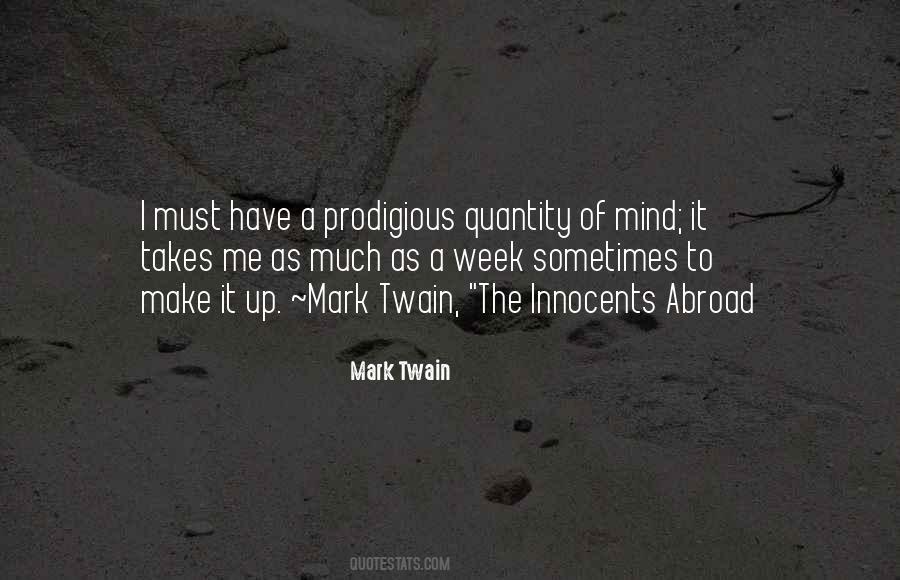 Quotes About Prodigious #1538565