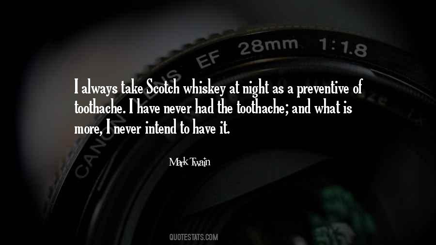 Quotes About Drinking Whiskey #1401386