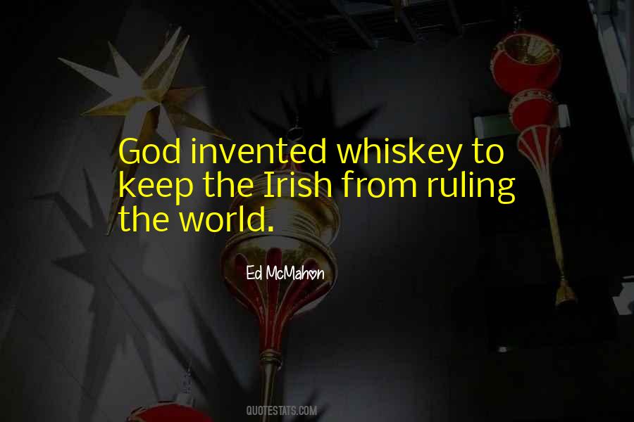 Quotes About Drinking Whiskey #255259