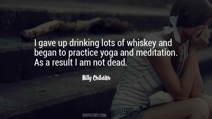 Quotes About Drinking Whiskey #256228