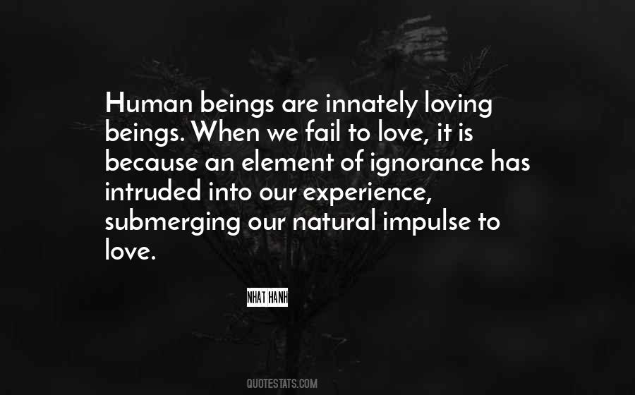 Ignorance Love Quotes #1323153