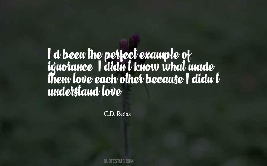 Ignorance Love Quotes #1378993
