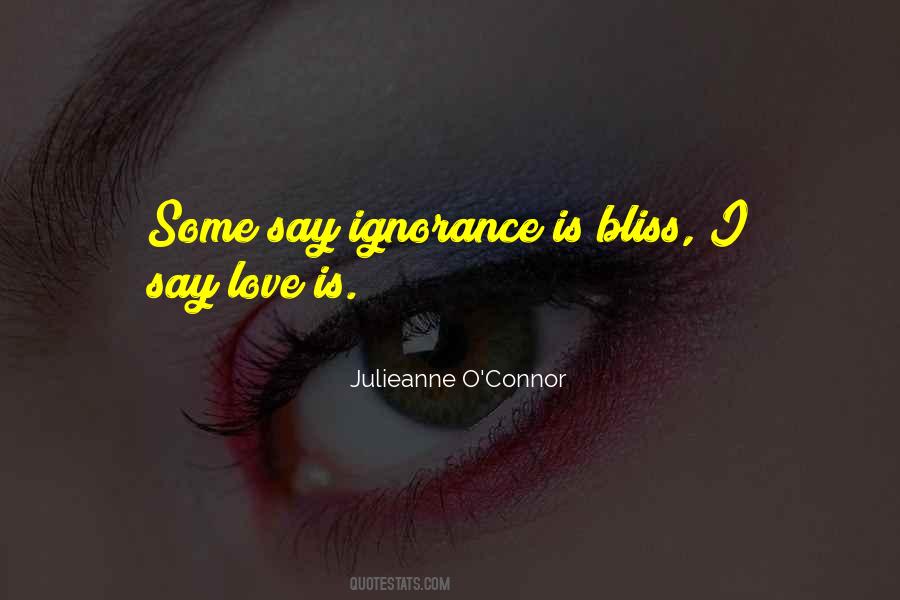 Ignorance Love Quotes #206726
