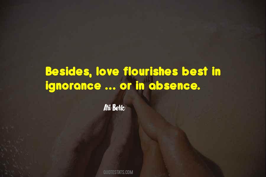 Ignorance Love Quotes #491784