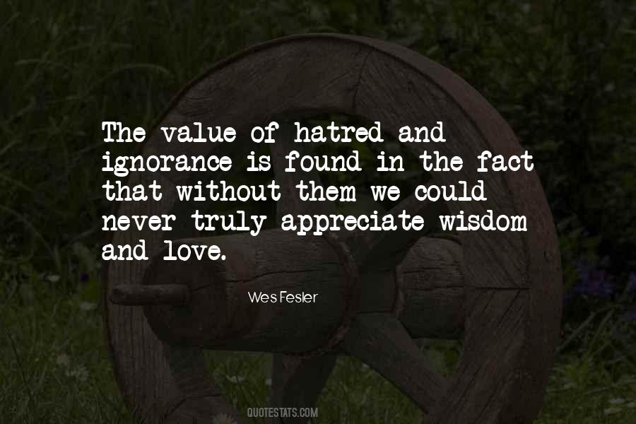 Ignorance Love Quotes #714939