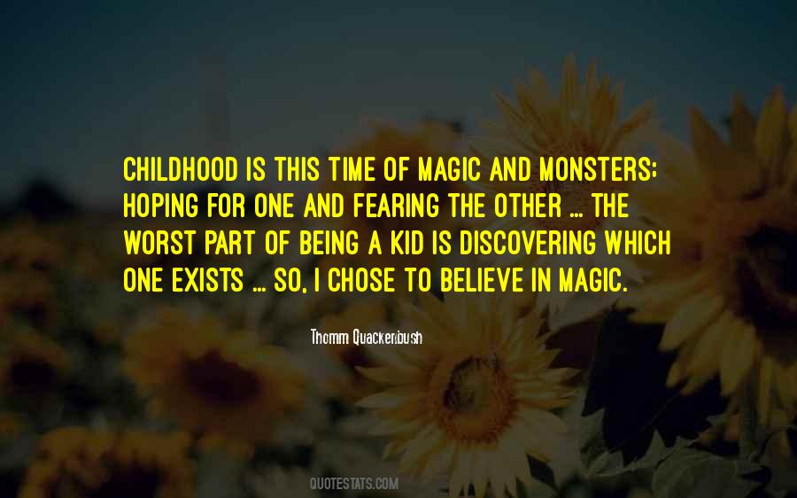 Childhood Monsters Quotes #211850